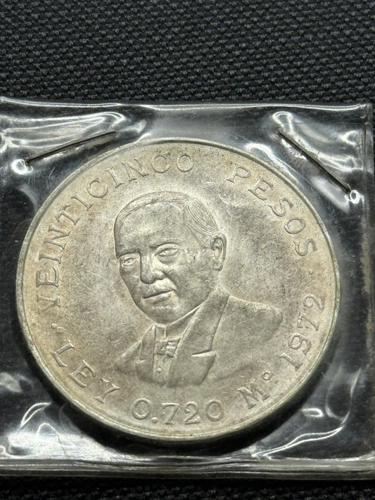 1972 Silver Mexico 25 Pesos / 22.4 Grams/ .720 Fine / Benito Juarez Garcia